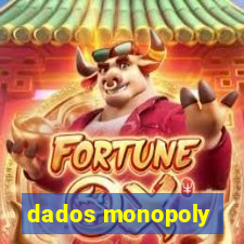 dados monopoly